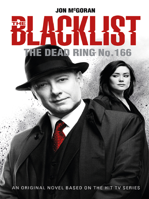 Title details for The Blacklist--The Dead Ring No. 166 by Jon McGoran - Available